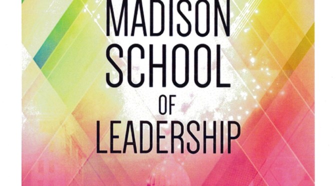 Madison School of Leadership
